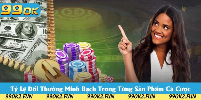 Tỷ lệ đổi thưởng của sản phẩm luôn công bằng Tỷ lệ đổi thưởng của sản phẩm luôn công bằng